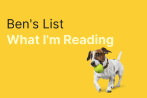 Ben’s List 71
