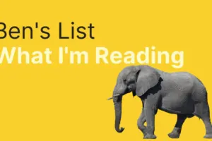 Ben’s List 74