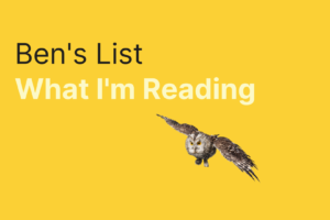 Ben’s List 50