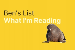 Ben’s List 27