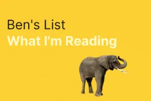 Ben’s List 56