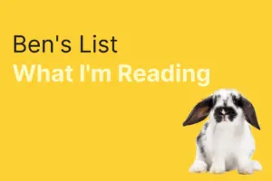 Ben’s List 72