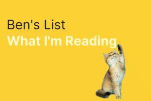 Ben’s List 70