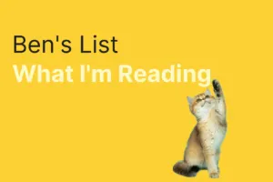 Ben’s List 70
