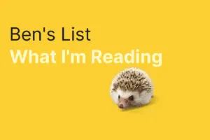 Ben’s List 46
