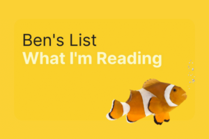 Ben’s List 20