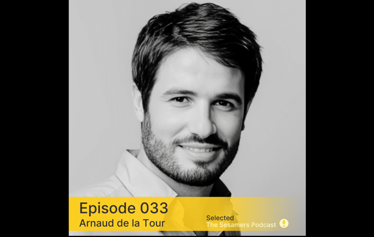 Ep.33 Arnaud de la Tour