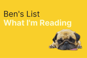 Ben’s List 14