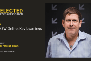 SXSW: Events, Innovation and Community I Selected