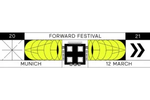 Forward Festival Munich 2021 (Hybrid)