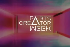 Paris Creator Week 2024: Insights on the Creator Economy