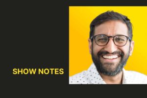 Sheel Mohnot – Show Notes
